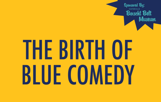 The Birth of Blue Comedy 