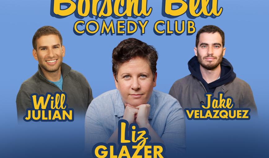 Comedy Night with Liz Glazer, Jake Velazquez, Will Julian