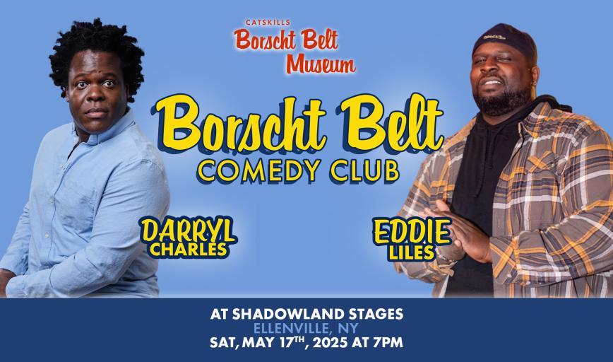 Borscht Belt Comedy ft: Darryl Charles & Eddie Liles