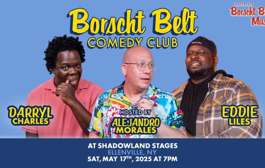 Borscht Belt Comedy ft: Darryl Charles & Eddie Liles