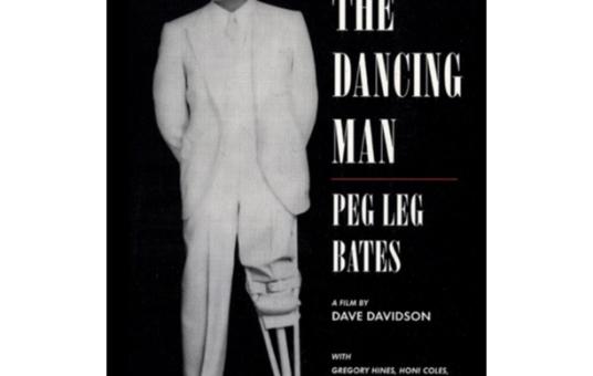 THE DANCING MAN: PEG LEG BATES